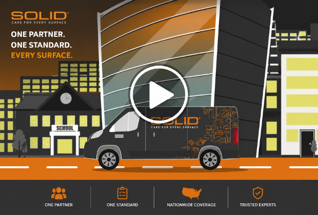 SOLID Surface Care corporate video highlighting nationwide commercial surface care, restoration, maintenance, and the Power of One approach.